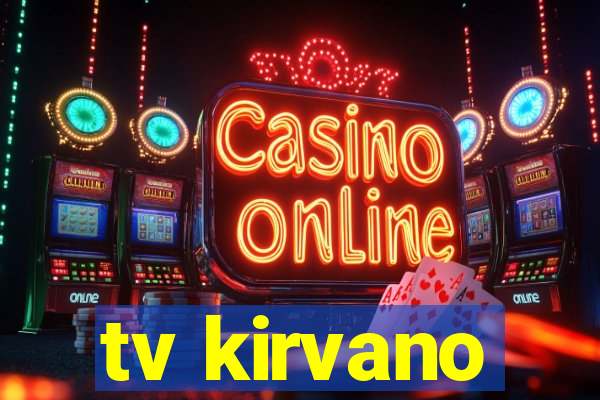 tv kirvano